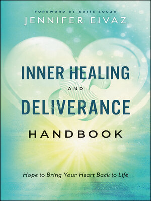 cover image of Inner Healing and Deliverance Handbook
